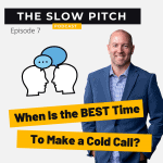 The Slow Pitch Sales Podcast