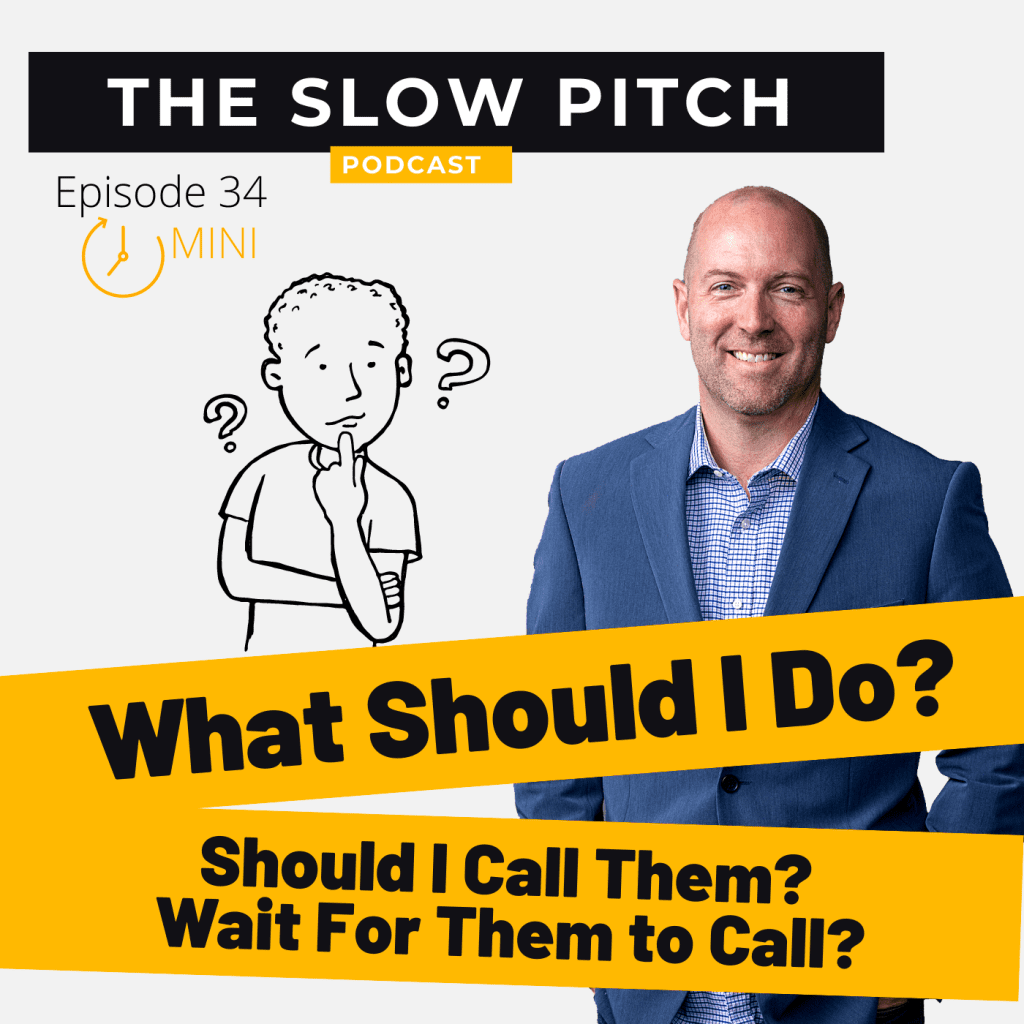 Sales podcast ep 34 The-slow-pitch-sales problems