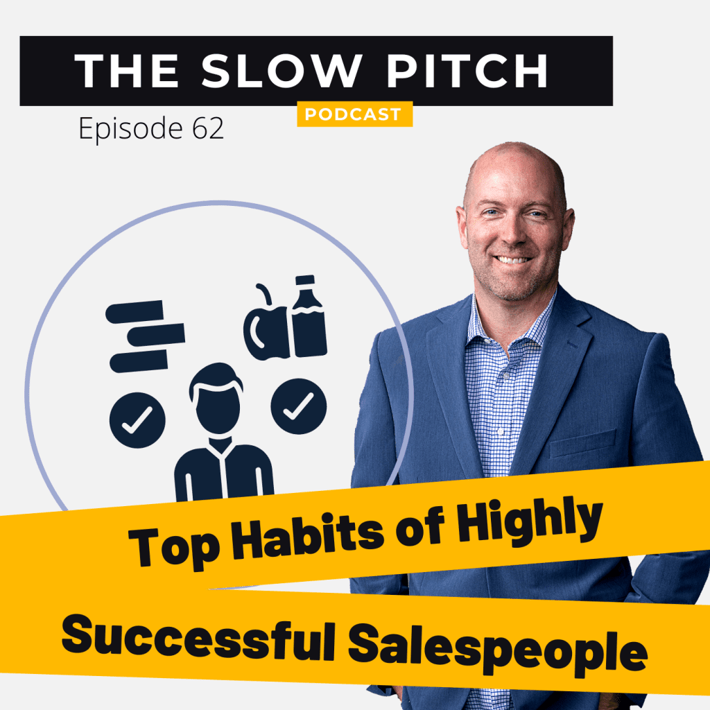 top-10-habits-of-highly-successful-salespeople-the-slow-pitch-sales