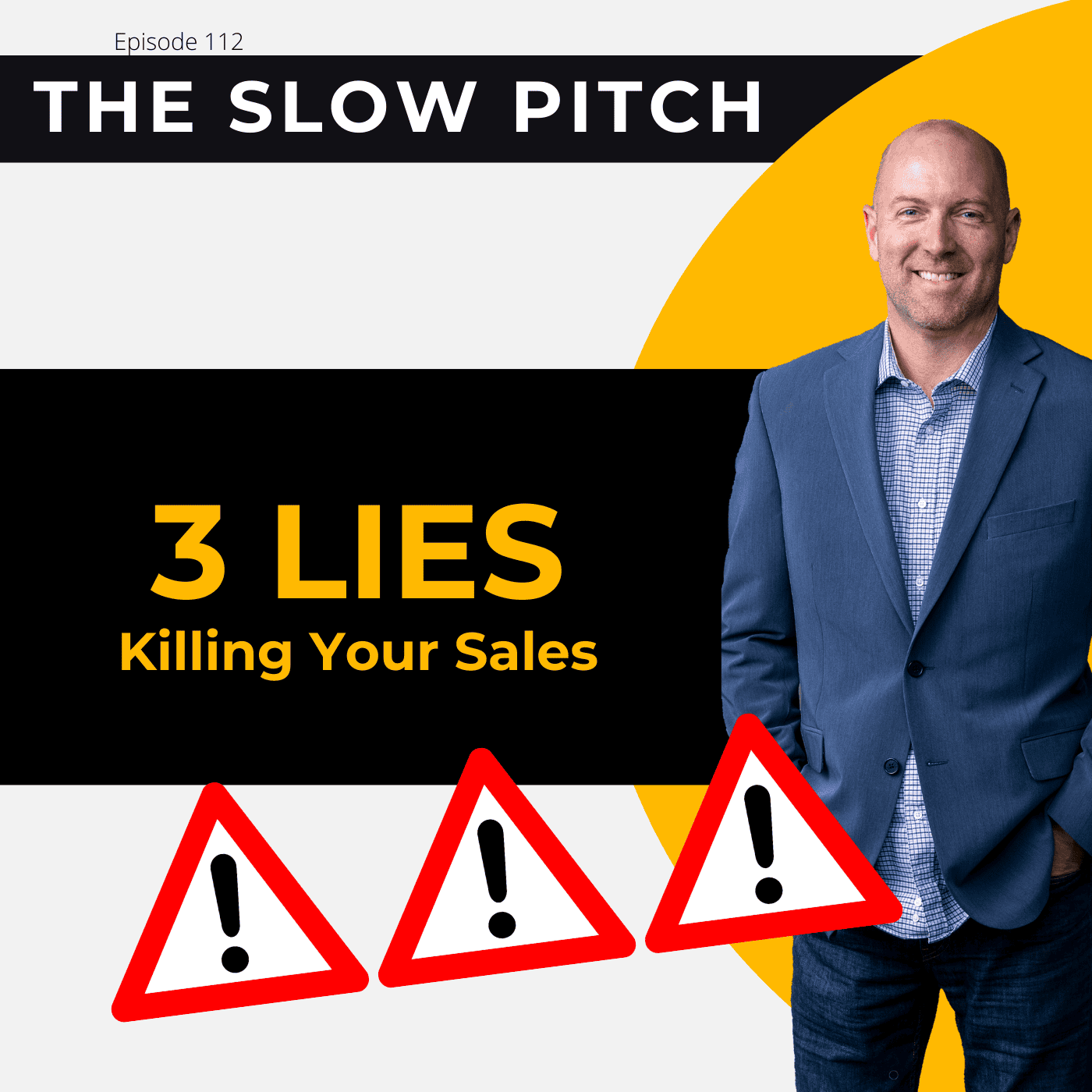 Sales Slump SOLVED! The 3 Lies Killing Your Close Rate episode artwork